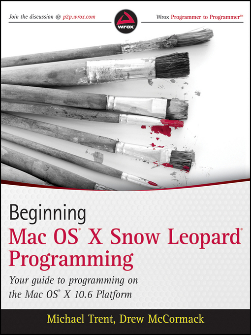 Title details for Beginning Mac OS X Snow Leopard Programming by Michael Trent - Available